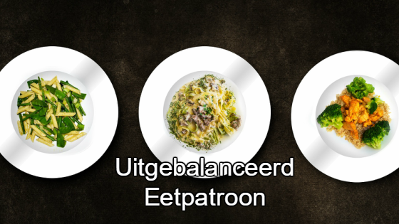 uitgebalanceerd eetpatroon