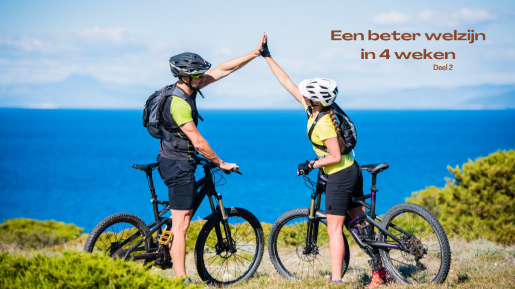 Een beter welzijn in 4 weken