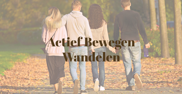 actief bewegen; wandelen