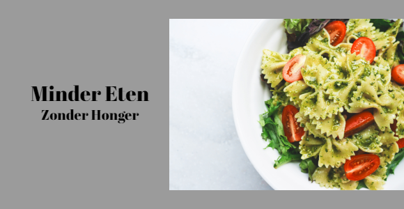 minder eten zonder honger
